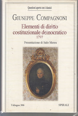 LZ- ELEMENTI DI DIRITTO COSTITUZIONALE DEMOCRATICO 1797 - COMPAGNONI- CS- ZFS304