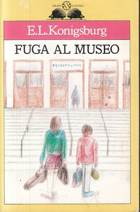 LN2- FUGA AL MUSEO - E.L. KONIGSBURG - SALANI GLI ISTRICI - B - JXS71
