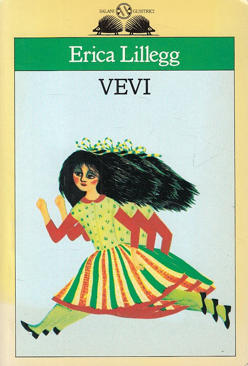 LN- VEVI - ERICA LILLEGG - SALANI - GL'ISTRICI -- 1991 - B - YDS500