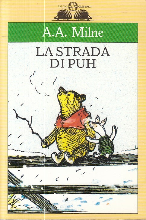 LN- LA STRADA DI PUH - MILNE - SALANI - GL'ISTRICI -- 2000 - B - ZFS80