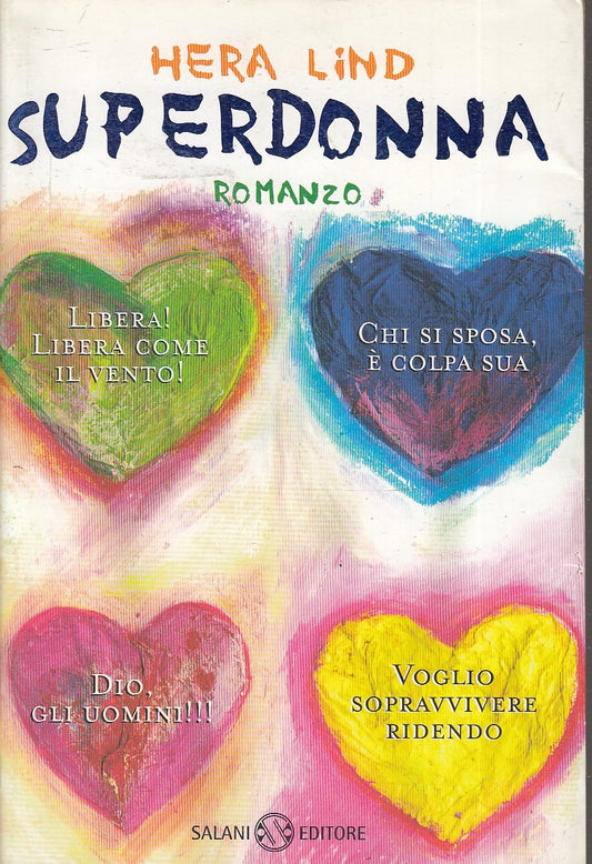 SUPERDONNA - HERA LIND - SALANI EDITORE - B- JXS76