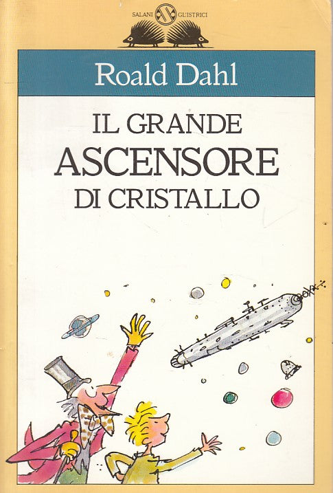 LN- IL GRANDE ASCENSORE DI CRISTALLO - ROALD DAHL - SALANI --- 1998 - B - ZFS241