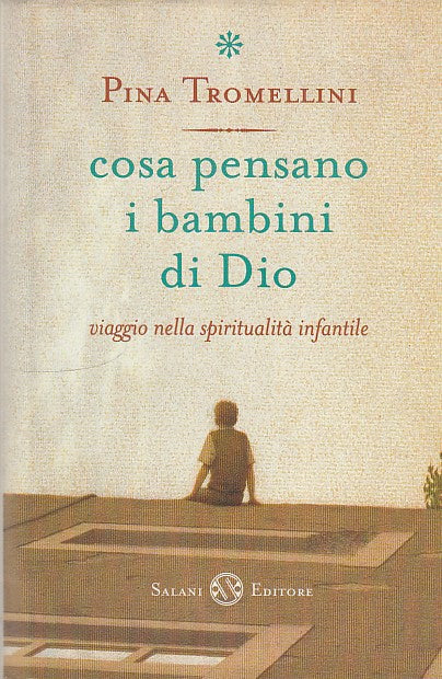 LZ- COSA PENSANO I BAMBINI DI DIO- TROMELLINI- SALANI--- 1998- CS- ZFF109