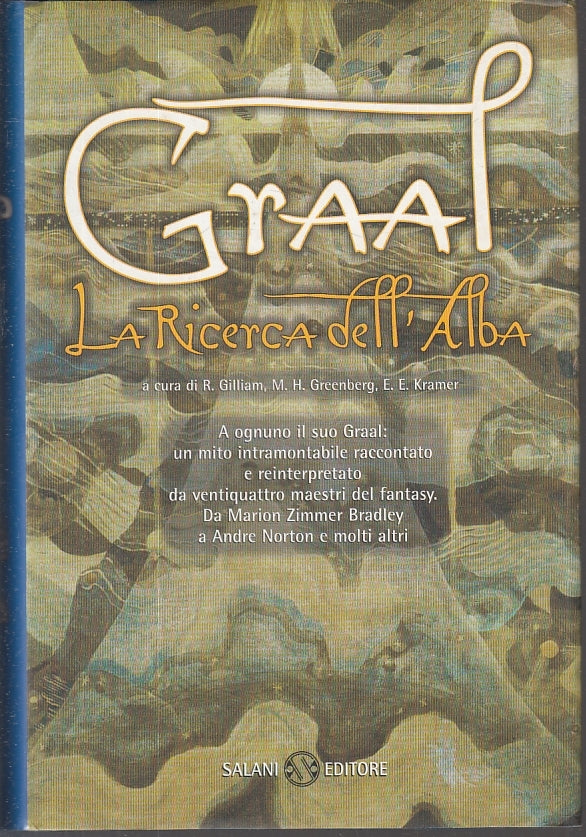GRAAL LA RICERCA DELL'ALBA - GILLIAN GREENBERG - SALANI --- 1997- CS- JXS28