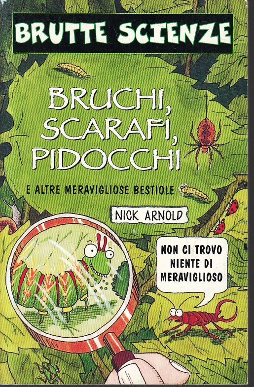 LN- BRUTTE SCIENZE BRUCHI SCARAFI PIDOCCHI - ARNOLD - SALANI --- 1998- B- ZFS225