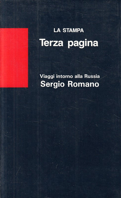 LS- VIAGGI INTRONO ALLA RUSSIA- ROMANO- STAMPA- TERZA PAGINA-- 1993 - B - ZFS424