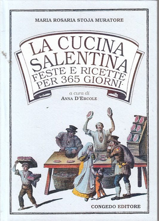 LK- LA CUCINA SALENTINA FESTE RICETTE - MURATORE - CONGEDO --- 1993 - C - ZFS447