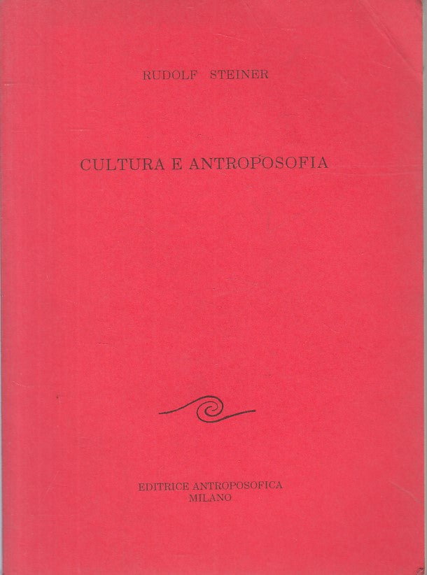 LS- CULTURA E ANTROPOSOFIA - RUDOLF STEINER - MILANO --- 1996 - B - ZFS199