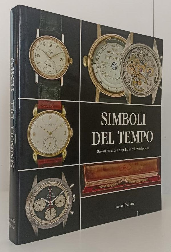 LZ- SIMBOLI DEL TEMPO OROLOGI DA TASCA E DA POLSO -- ARTIOLI--- 2004- CS- YFS783