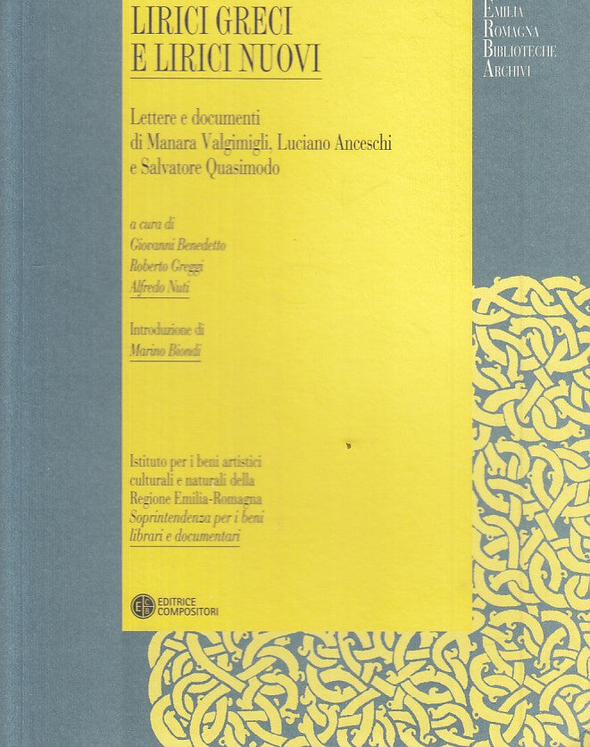 LS- LIRICI GRECI E NUOVI LETTERE DOCUMENTI -- COMPOSITORI --- 2012 - B - YFS412