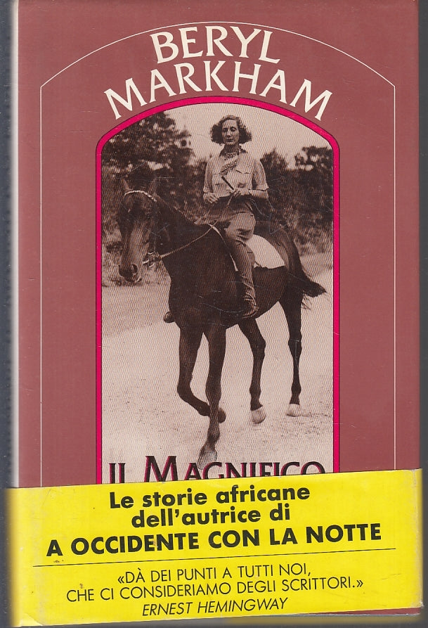 IL MAGNIFICO RIBELLE - BERYL MARKHAM - SERRA E RIVA --- 1988 - CS - ZFS288