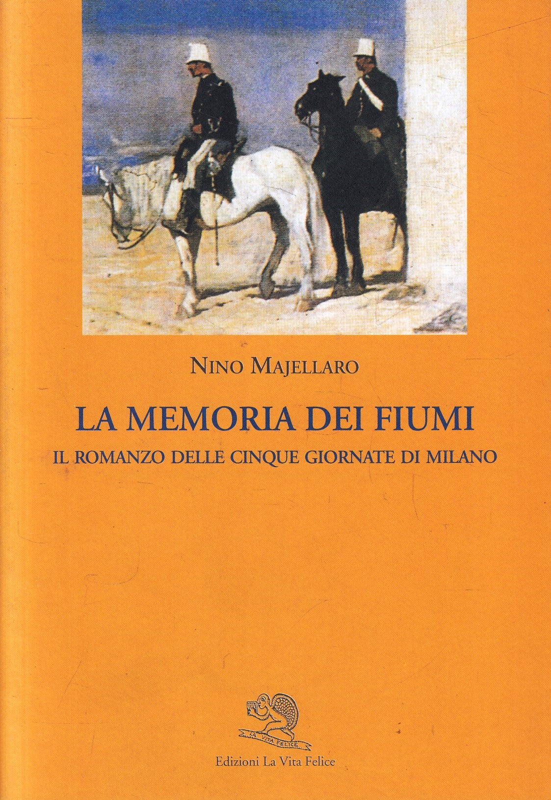 LN- LA MEMORIA DEI FIUMI - NINO MAJELLARO - LA VITA FELICE --- 1995 - B - ZFS78