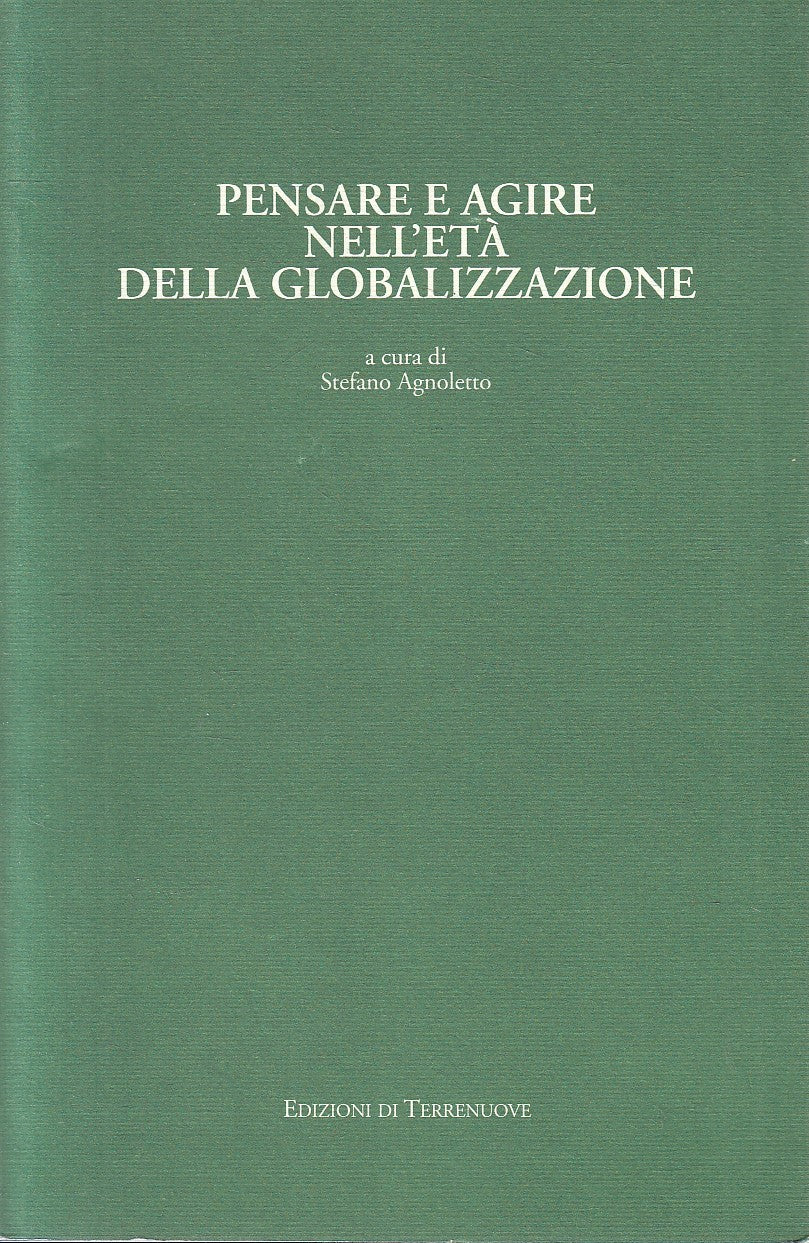 LS- PENSARE AGIRE ETA' DELLA GLOBALIZZAZIONE -- TERRENUOVE --- 2002 - B - YFS272