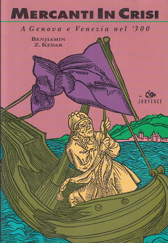 LS- MERCANTI IN CRISI GENOVA VENEZIA '300- KEDAR- JOUVENCE--- 1981 - BS - YFS176