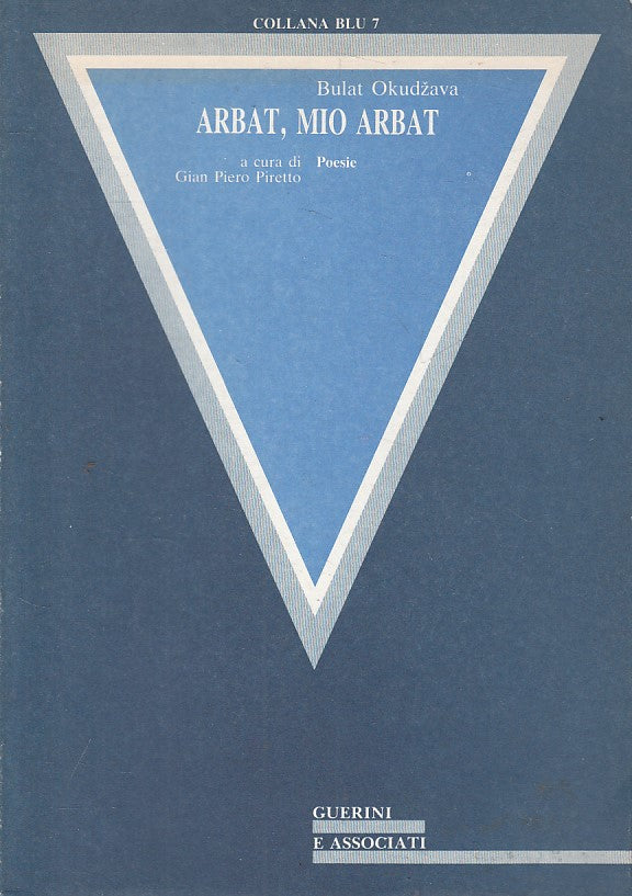LN- ARBAT, MIO ARBAT POESIE - OKUDZAVA - GUERINI - BLU -- 1989 - B - YFS661