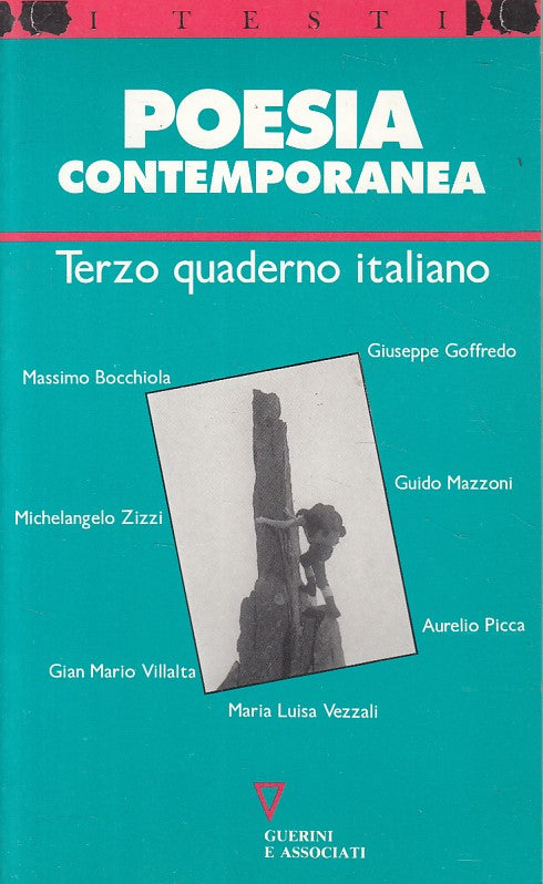 LN- POESIA CONTEMPORANEA TERZO QUADERNO ITALIANO-- GUERINI --- 1992 - B - ZFS432