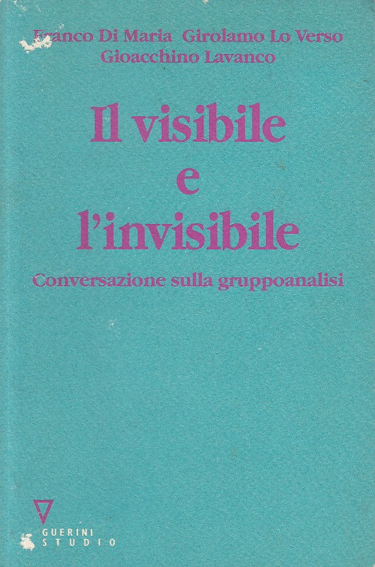 LS- IL VISIBILE E L'INVISIBILE GRUPPOANALISI -- GUERINI --- 1993 - B - ZFS396