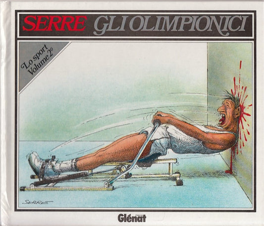 LN- GLI OLIMPIONICI TANTISSIME ILLUSTRAZIONI- SERRE- GLENAT --- 1992 - C - YFS42