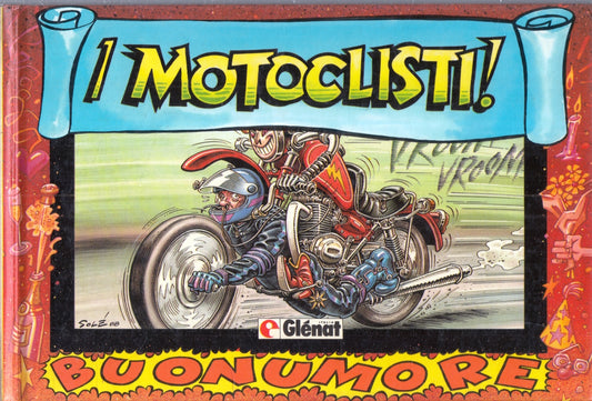 LZ- I MOTOCICLISTI - JACKY GOUPIL - GLENAT - BUONUMORE -- 1993 - C - ZFS76
