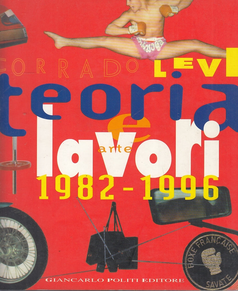 LT- TEORIE E LAVORI 1982/1996- CORRADO LEVI- GIANCARLO POLITI--- 1985- B- YFS685