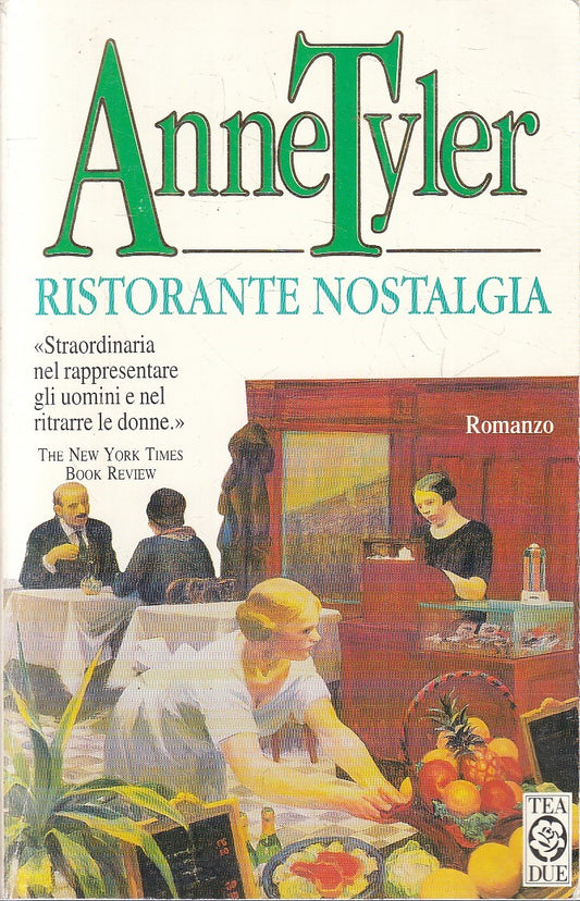 RISTORANTE NOSTALGIA - ANNE TYLER - TEA TEADUE - B - JXS276