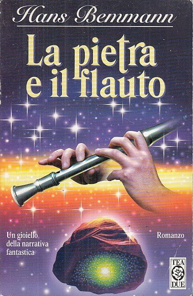 LF- LA PIETRA E IL FLAUTO - HANS BEMMANN - TEADUE -- 1a ED. - 1997 - B - YFS999