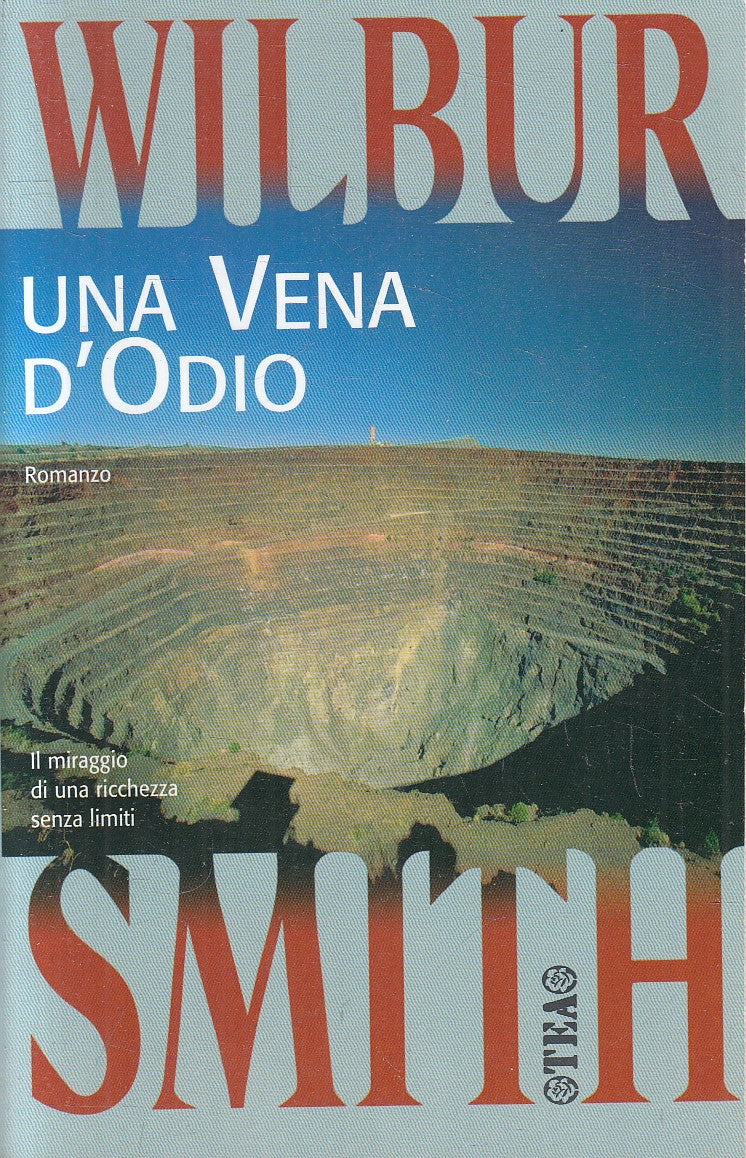 UNA VENA D'ODIO - WILBUR SMITH - TEA TEADUE - B - JXS313