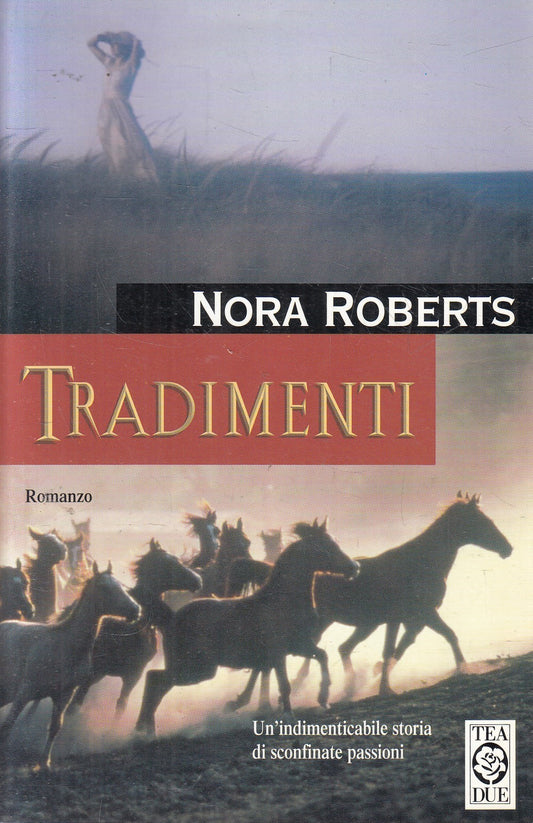 Tradimenti - Nora Roberts - Tea Teadue - JXS324