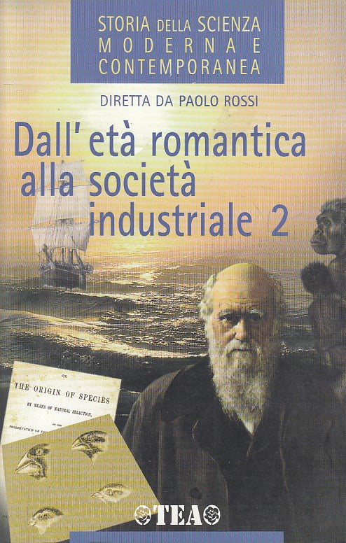 LS- DA''ETA' ROMANTICA ALLA SOCIETA' INDUSTRIALE VOL.1-- TEA--- 2004- B - YFS487