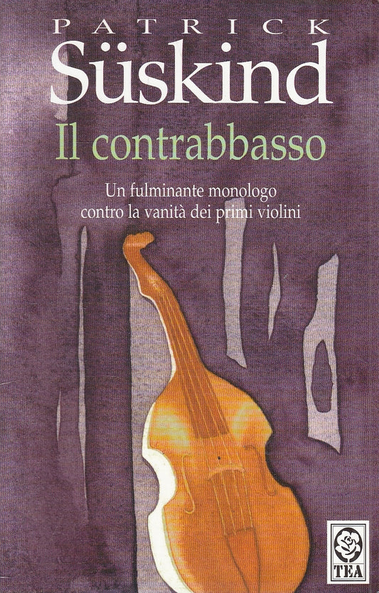 LN2- IL CONTRABBASSO - PATRICK SUSKIND - TEA TEADUE - B - JXS26