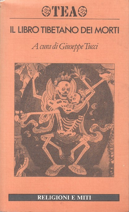 LS- IL LIBRO TIBETANO DEI MORTI -- TEA - RELIGIONI MITI -- 1994 - B - YFS422