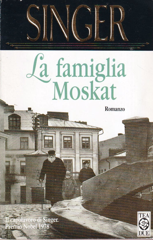 La famiglia Moskat - Isaac B. Singer - Tea TeaDue - YFS373