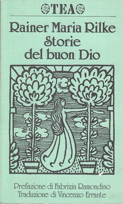 STORIE DEL BUON DIO - ANNE MARIA RILKE - TEA -- 1a ED. - 1989 - B - YFS336