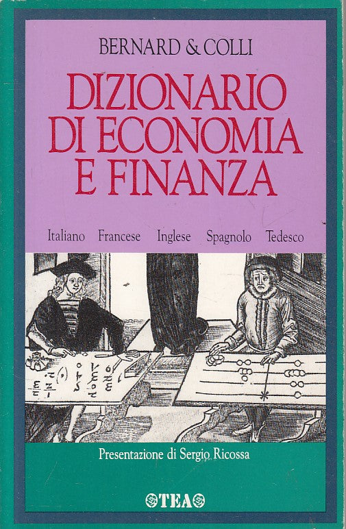 LZ- DIZIONARIO DI ECONOMIA E FINANZA - BERNARD COLLI - TEA --- 1990 - B - ZFS671