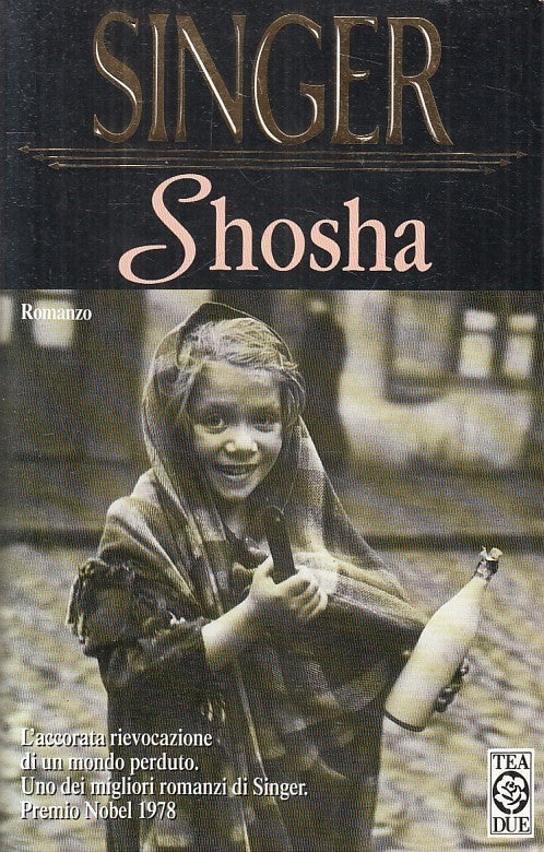 LN2- SHOSHA - ISAAC B. SINGER - TEA TEADUE - B - JXS190