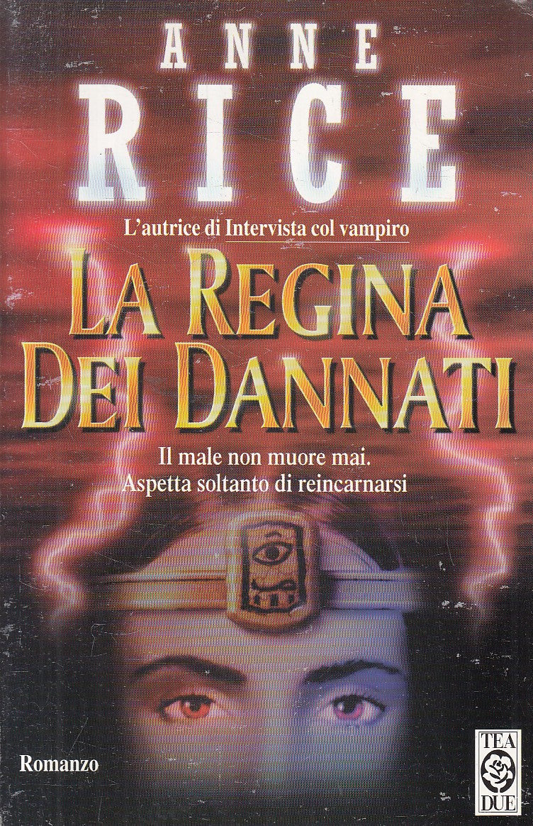 LN2- LA REGINA DEI DANNATI - ANNE RICE - TEQA TEADUE - B - JXS297