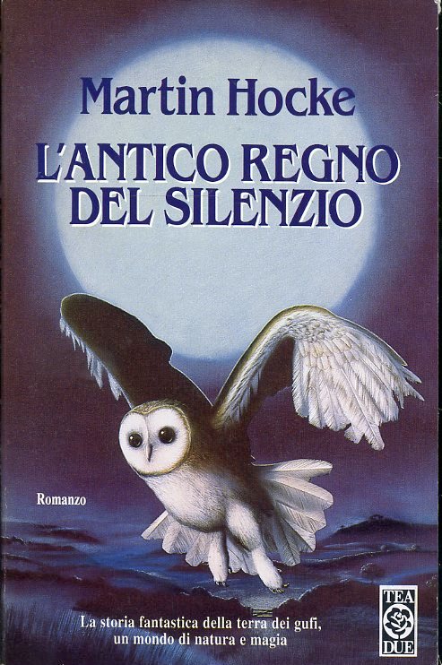 LF- L'ANTICO REGNO DEL SILENZIO - MARTIN HOCKE - TEADUE --- 1993- B- YFS999