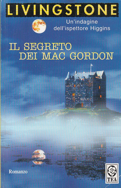 LN- IL SEGRETO DEI MAC GORDON - LIVINGSTONE - TEA --- 2005 - B - YFS581