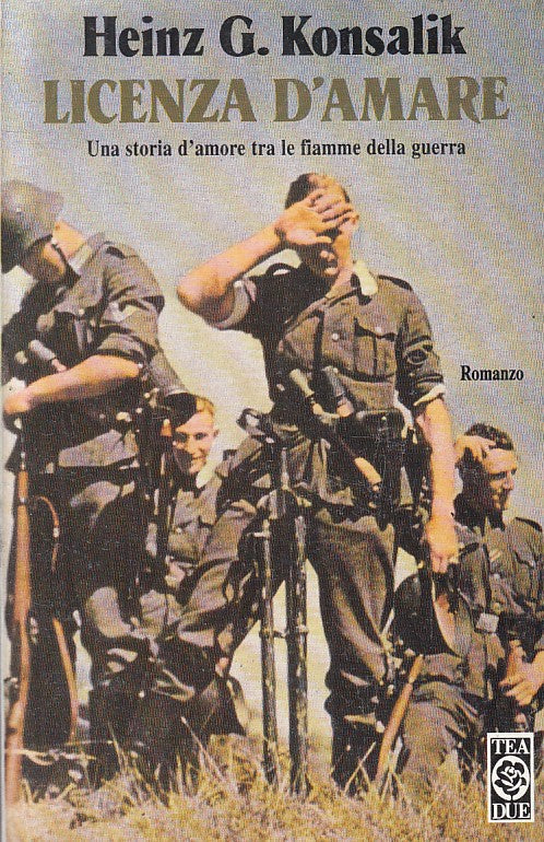 LN2- LICENZA D'AMARE - HEINZ G. KONSALIK - TEA TEADUE - B - JXS213