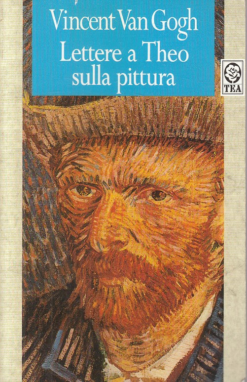 LS- LETTERE A THEO SULLA PITTURA - VAN GOGH - TEA - ARTE -- 1994 - B - YFS171
