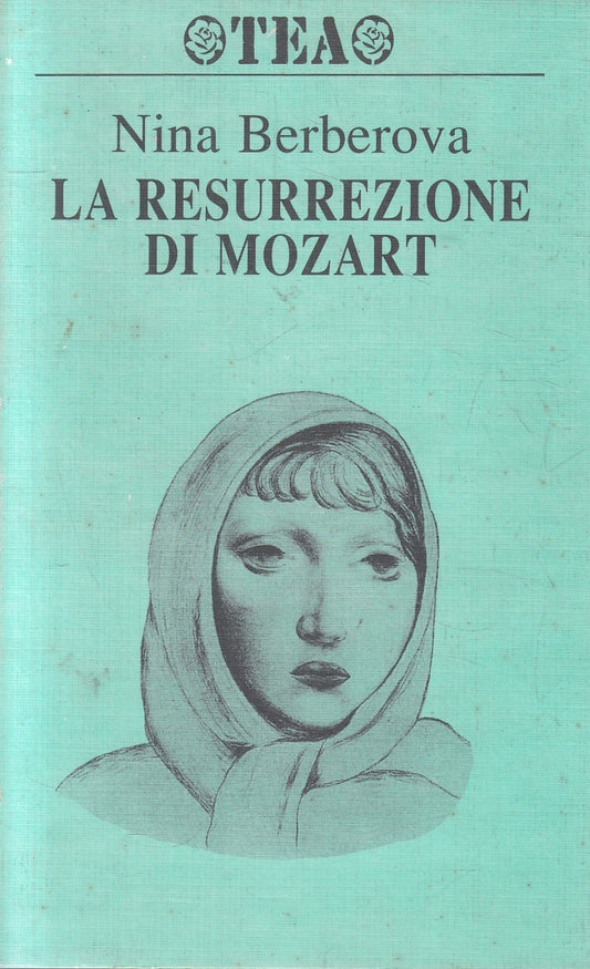 LN2- LA RESURREZIONE DI MOZART - NINA BERBEROVA - TEA - B - JXS271