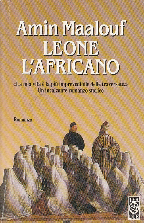 LN- LEONE L'AFRICANO - AMIN MAALOUF - TEA - TEADUE -- 1995 - B - YFS499
