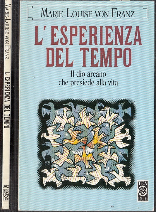 LZ- L'ESPERIENZA DEL TEMPO DIO ARCANO - VON FRANZ - TEADUE --- 1997- B- XFS126
