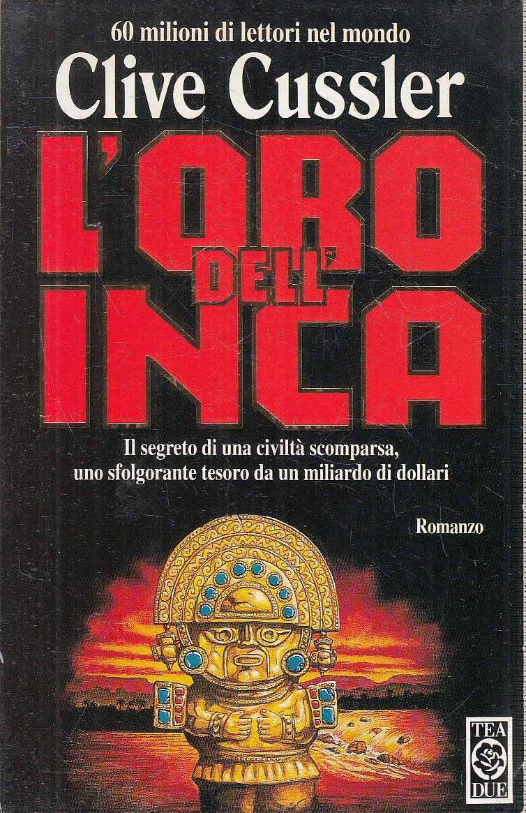 L'ORO DELL'INCA - CLIVE CUSSLER - TEA TEADUE - B - JXS306