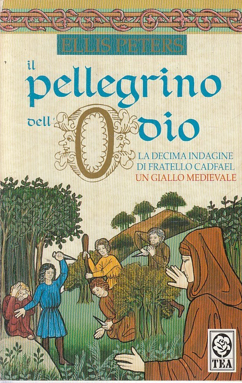 LN2- IL PELLEGRINO DELL'ODIO 10a FRATELLO CADFAEL- ELLIS PETERS- TEADUE- B-JXS16
