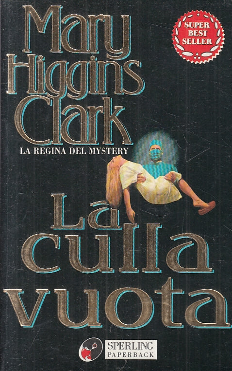 LA CULLA VUOTA - MARY HIGGINS CLARK - SPERLING - B - JXS56