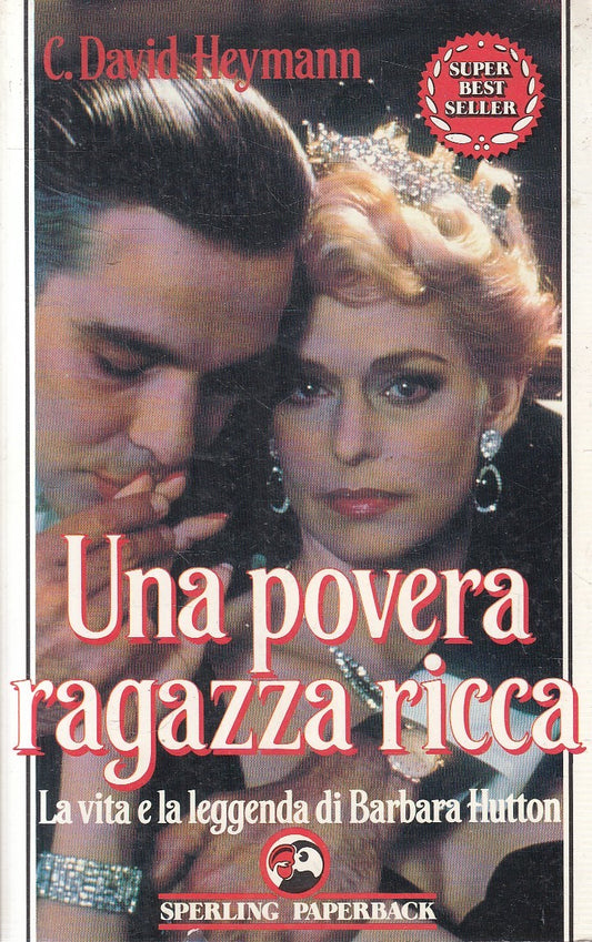 LN2- UNA POVERA RAGAZZA RICCA - HEYMANN - SPERLING SUPERBESTSELLER - B - JXS298