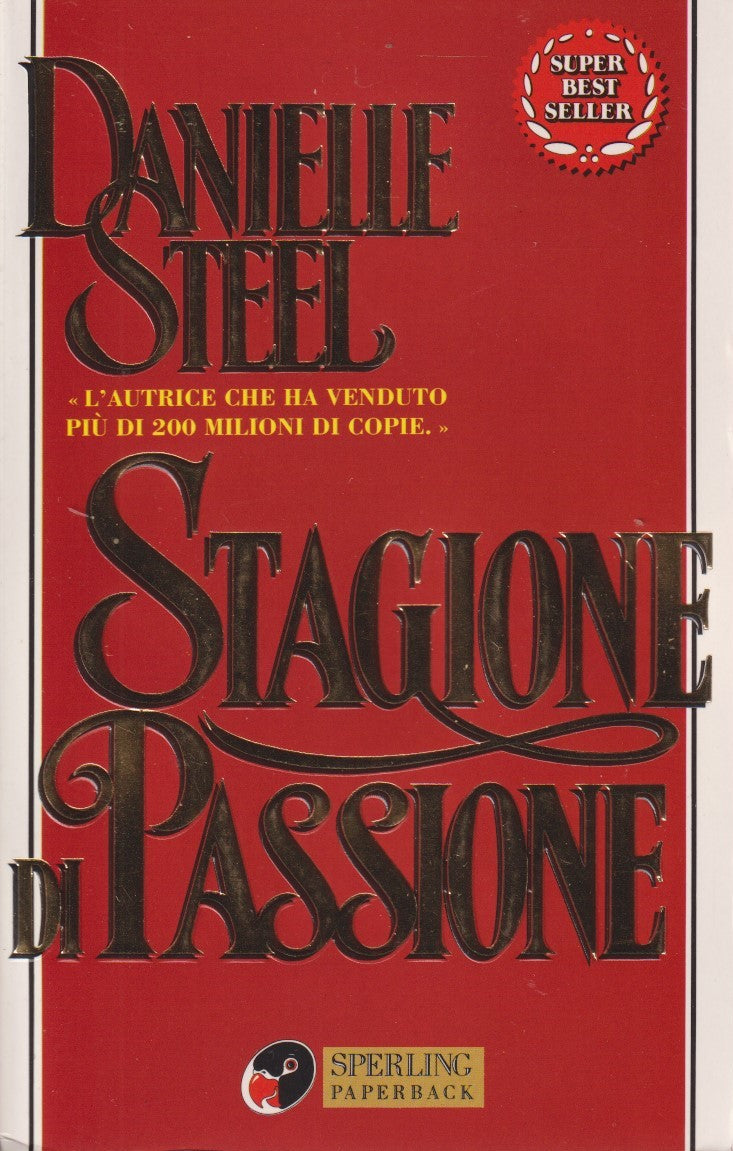 Stagione di passione - Danielle Steel - Sperling Superbestseller - JXS324