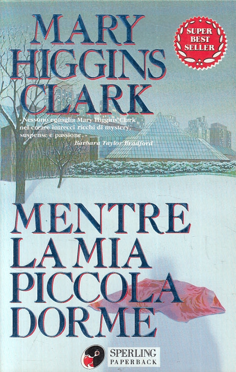 MENTRE LA MIA PICCOLA DORME - HIGGINS CLARK - SPERLING PAPERBACK- B - JXS56