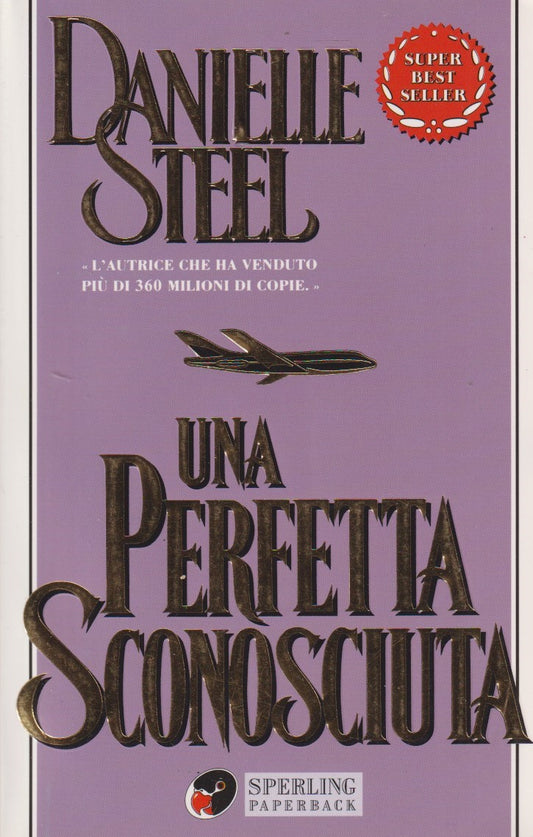 Una perfetta sconosciuta - Danielle Steel - Sperling Superbestseller - JXS331